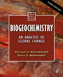 Biogeochemistry An Analysis of Global Change 3rd 9780123858740 Front Cover