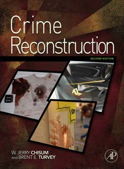 Crime Reconstruction 2nd 9780123864604 Front Cover