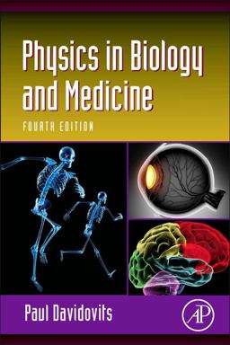Physics in Biology and Medicine 4th 9780123865137 Front Cover
