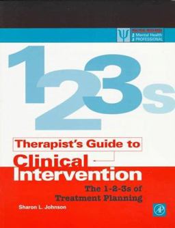 Therapist's Guide to Clinical Intervention The 1-2-3s of Treatment Planning  9780123865854 Front Cover