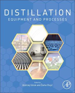 Distillation: Equipment and Processes  9780123868787 Front Cover