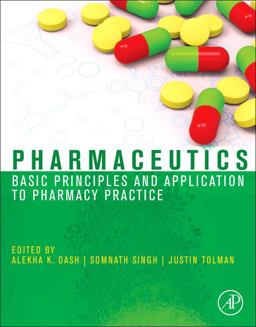 Pharmaceutics Basic Principles and Application to Pharmacy Practice  9780123868909 Front Cover
