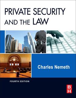 Private Security and the Law 4th 9780123869227 Front Cover