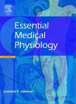 Essential Medical Physiology 3rd 9780123875846 Front Cover