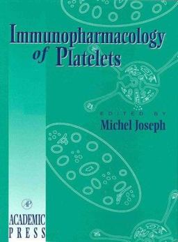 Immunopharmacology of Platelets Immunopharmacology of Platelets