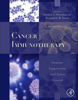 Cancer Immunotherapy Immune Suppression and Tumor Growth 2nd 9780123942968 Front Cover