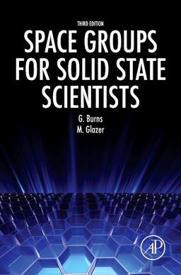 Space Groups for Solid State Scientists 3rd 9780123944009 Front Cover