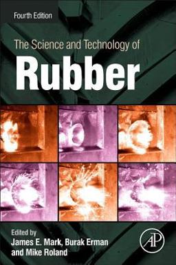 Science and Technology of Rubber 4th 9780123945846 Front Cover