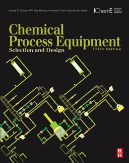 Chemical Process Equipment Selection and Design 3rd 9780123969590 Front Cover