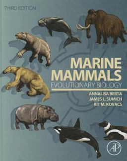 Marine Mammals: Evolutionary Biology  9780123970022 Front Cover