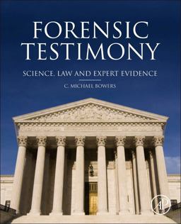 Forensic Testimony Science, Law and Expert Evidence  9780123970053 Front Cover