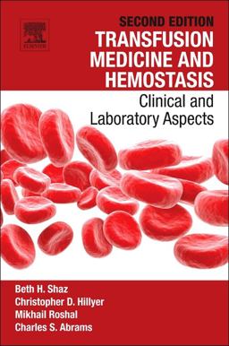 Transfusion Medicine and Hemostasis Clinical and Laboratory Aspects 2nd 9780123971647 Front Cover