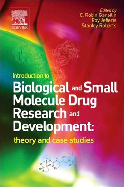 Introduction to Biological and Small Molecule Drug Research and Development Theory and Case Studies  9780123971760 Front Cover
