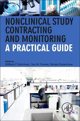 Nonclinical Study Contracting and Monitoring A Practical Guide  9780123978295 Front Cover