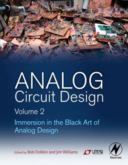 Analog Circuit Design Volume 2 Immersion in the Black Art of Analog Design  9780123978882 Front Cover