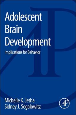 Adolescent Brain Development Implications for Behavior  9780123979162 Front Cover