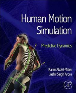 Human Motion Simulation Predictive Dynamics  9780124051904 Front Cover