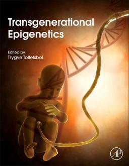 Transgenerational Epigenetics  9780124059443 Front Cover
