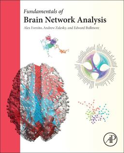 Fundamentals of Brain Network Analysis  9780124079083 Front Cover