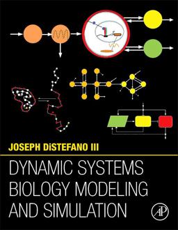 Dynamic Systems Biology Modeling and Simulation  9780124104112 Front Cover