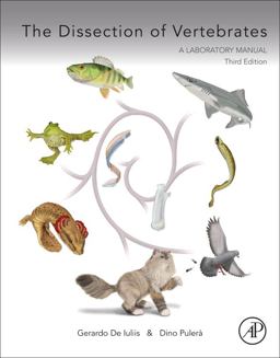 The Dissection of Vertebrates:  9780124104600 Front Cover