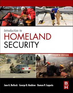 Introduction to Homeland Security Principles of All-Hazards Risk Management 4th 9780124158023 Front Cover