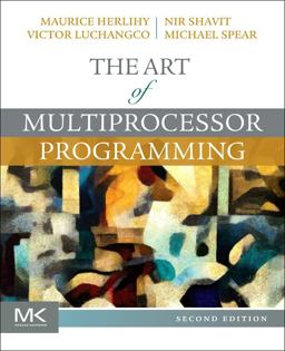Art of Multiprocessor Programming 2nd 9780124159501 Front Cover