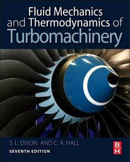 Fluid Mechanics and Thermodynamics of Turbomachinery 7th 9780124159549 Front Cover