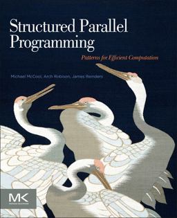 Structured Parallel Programming Patterns for Efficient Computation  9780124159938 Front Cover