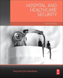 Hospital and Healthcare Security 6th 9780124200487 Front Cover
