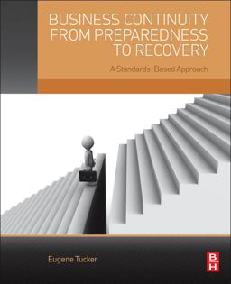 Business Continuity from Preparedness to Recovery A Standards-Based Approach  9780124200630 Front Cover