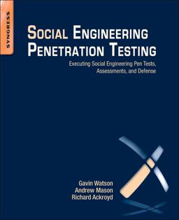 Social Engineering Penetration Testing Executing Social Engineering Pen Tests, Assessments and Defense  9780124201248 Front Cover