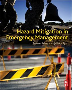 Hazard Mitigation in Emergency Management  9780124201347 Front Cover