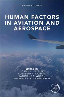 Human Factors in Aviation and Aerospace 3rd 9780124201392 Front Cover