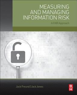 Measuring and Managing Information Risk A FAIR Approach  9780124202313 Front Cover
