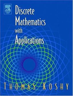 Discrete Mathematics with Applications 1st 9780124211803 Front Cover