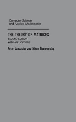 Theory of Matrices With Applications 2nd 9780124355606 Front Cover