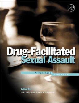 Drug-Facilitated Sexual Assault A Forensic Handbook  9780124402614 Front Cover