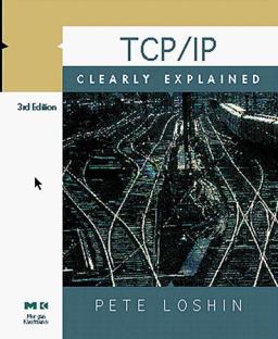TCP/IP Clearly Explained 3rd 9780124558267 Front Cover