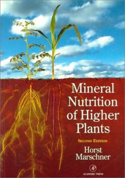 Mineral Nutrition of Higher Plants 2nd 9780124735439 Front Cover