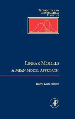 Linear Models A Mean Model Approach  9780125084659 Front Cover