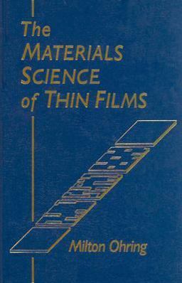 Materials Science of Thin Films  9780125249904 Front Cover
