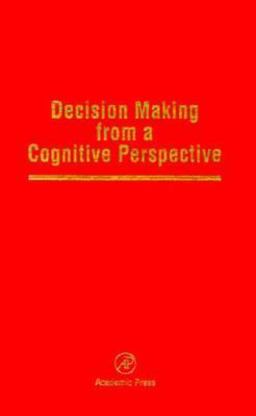 Decision Making from a Cognitive Perspective