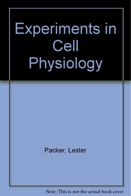 Experiments in Cell Physiology