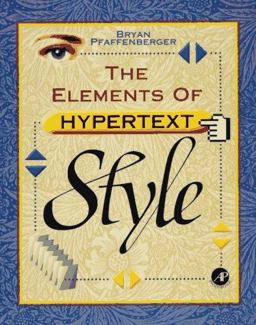 The Elements of Hypertext Style The Elements of Hypertext Style