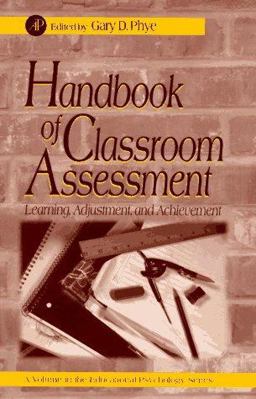 Handbook of Classroom Assessment