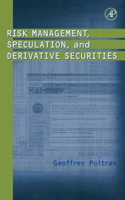 Risk Management, Speculation, and Derivative Securities  9780125588225 Front Cover
