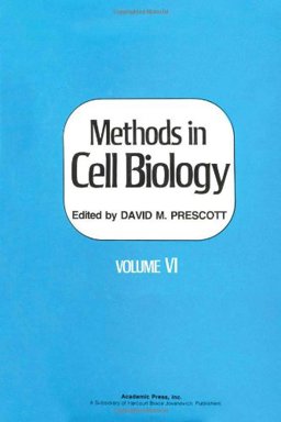 METHODS IN CELL BIOLOGY,VOLUME 6, Volume 6