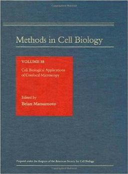 Methods in Cell Biology Cell Biological Applications of Confocal Microscopy  9780125641388 Front Cover
