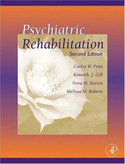 Psychiatric Rehabilitation 2nd 9780125644310 Front Cover